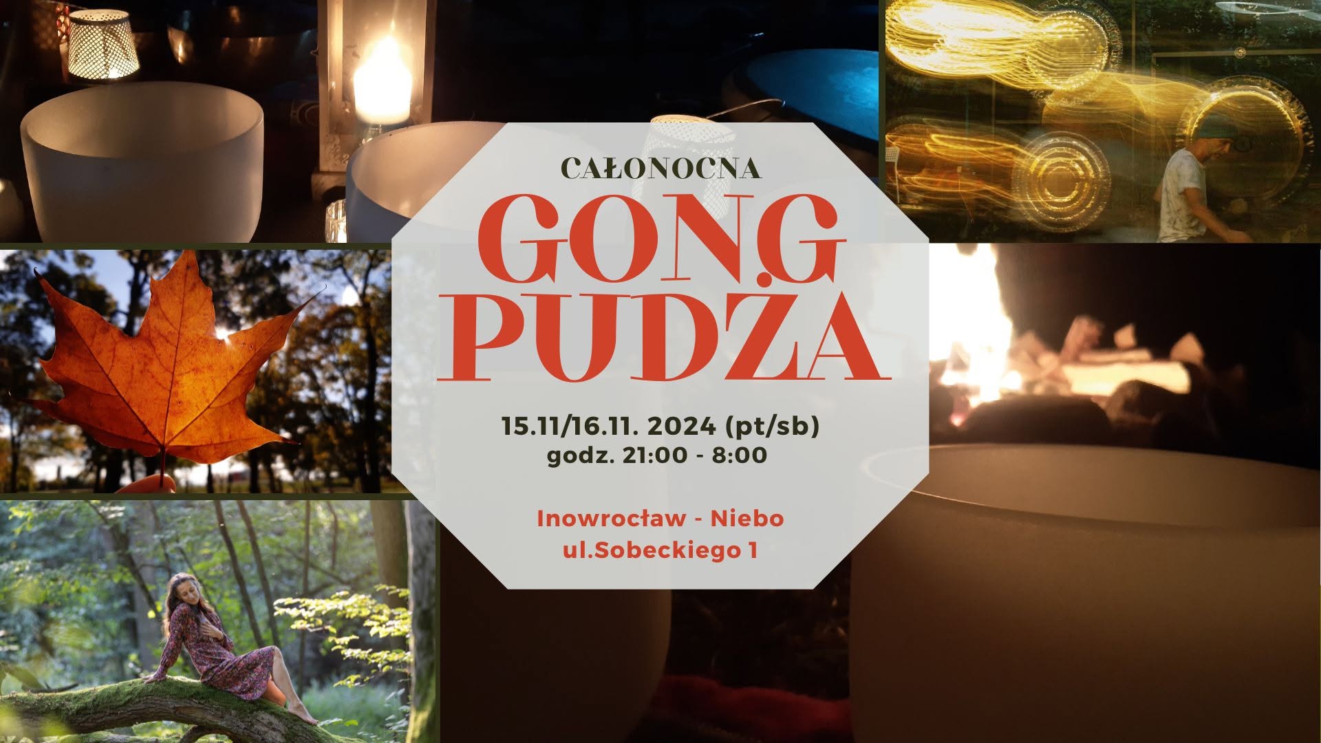 Całonocna Gong Pudża, 15 i 16 listopada 2024, Inowrocław