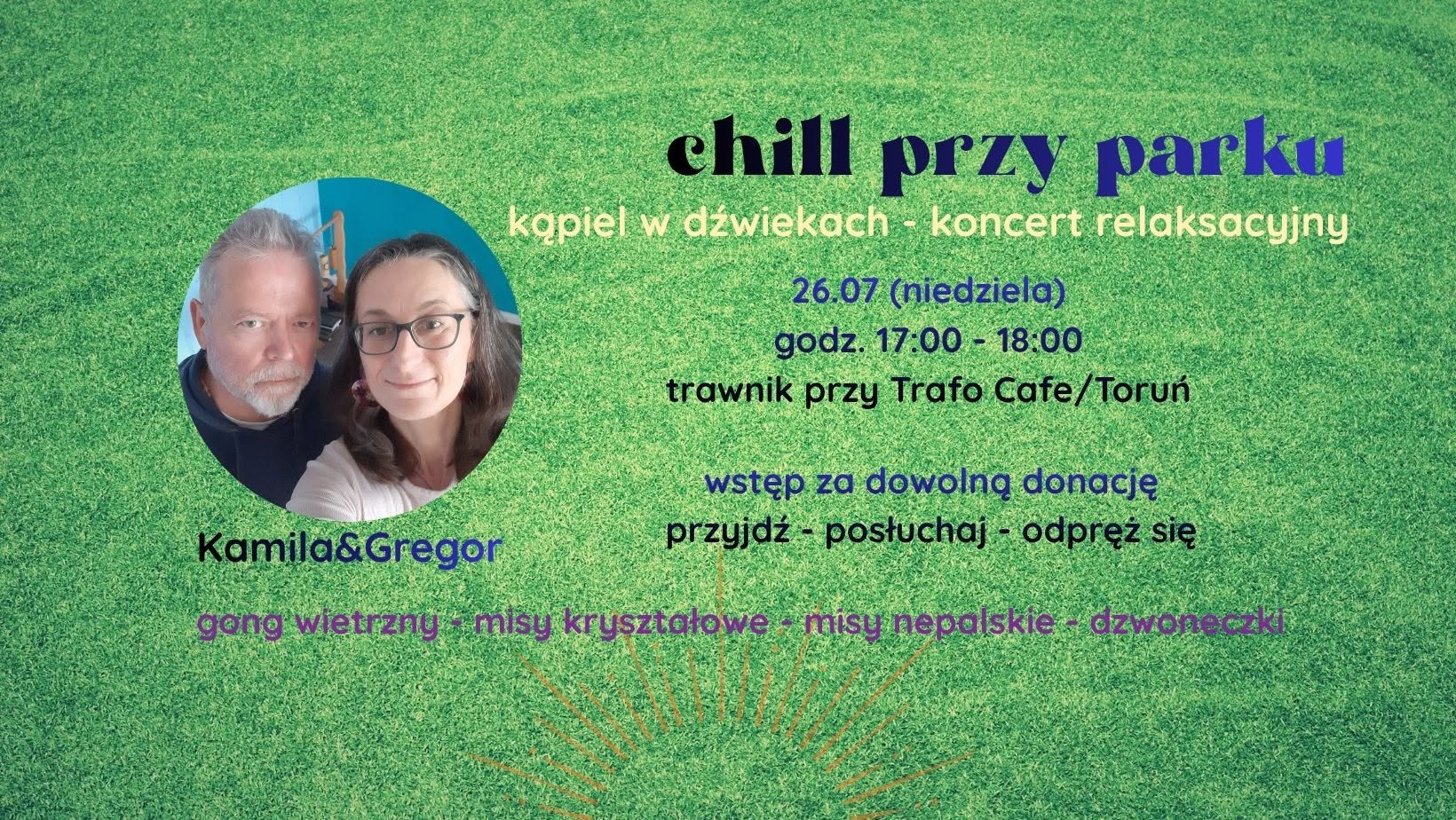 Chill przy parku - koncert relaksacyjny, 26 lipca 2026