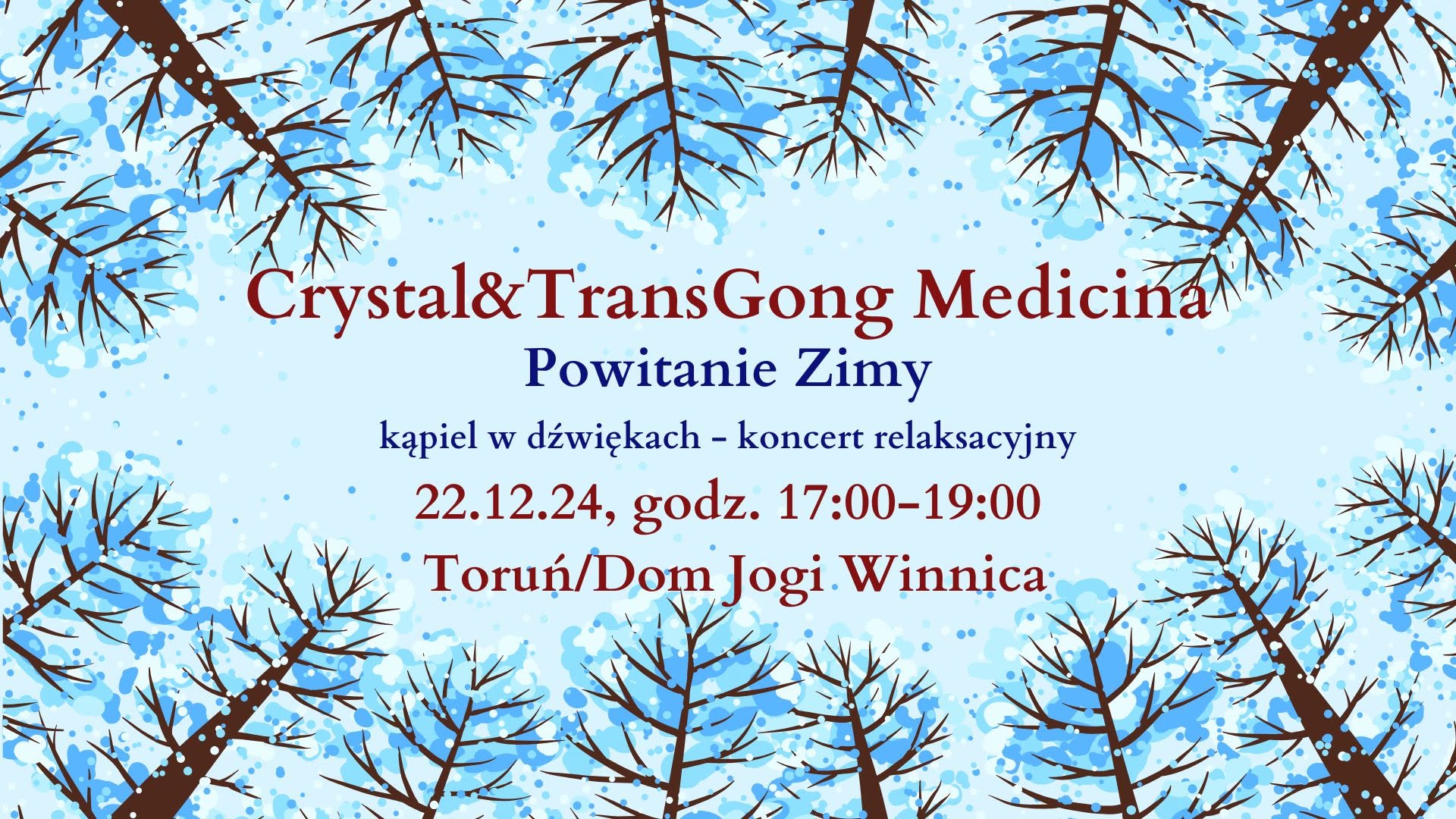 Crystal&TransGong Medicina - Powitanie Zimy, 22 grudnia 2024, Toruń